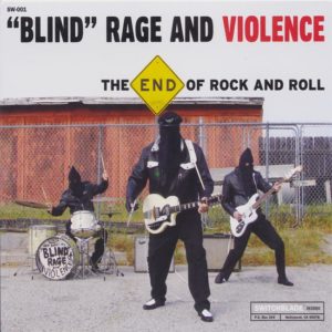 "Blind" Rage and Violence: The End of Rock and Roll