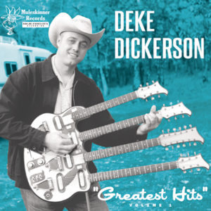 Deke Dickerson: Greatest Hits