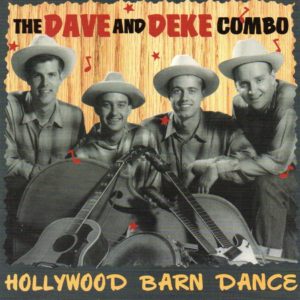 Dave and Deke Combo: Hollywood Barn Dance