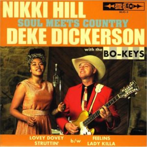 Nikki Hill and Deke Dickerson: Soul Meets Country