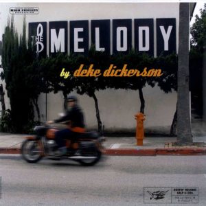 Deke Dickerson: The Melody