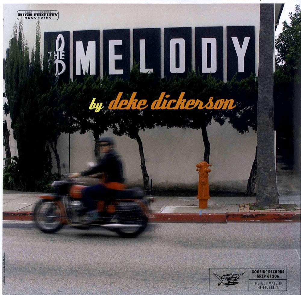 Deke Dickerson: The Melody