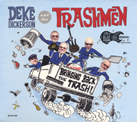 Deke Dickerson and the Trashmen | Bringing Back the Trash!