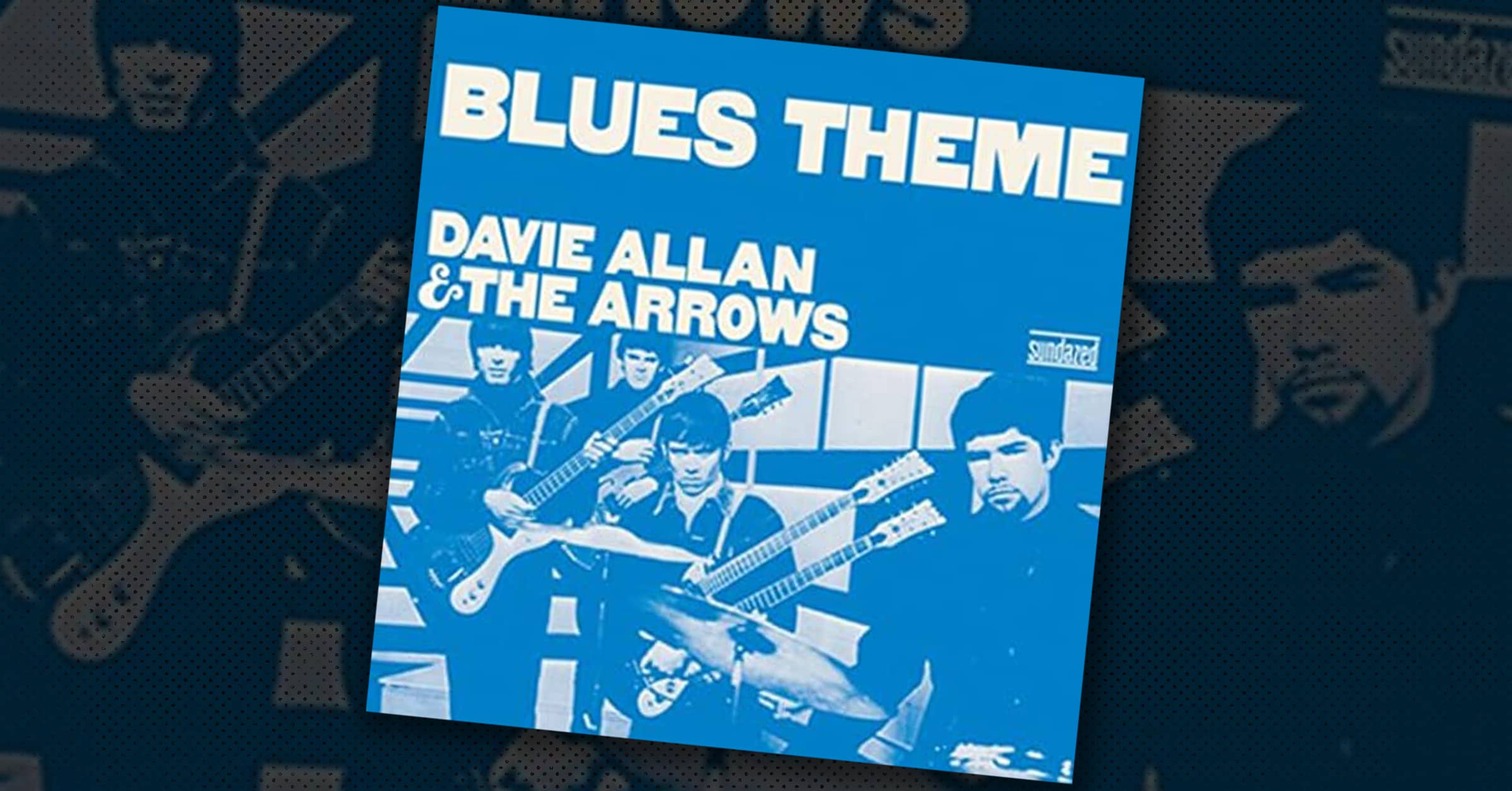 Davie Allan and the Arrows: Blues Theme Album Cover