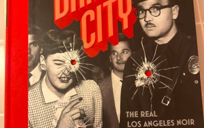 Dark City: The Real Los Angeles Noir